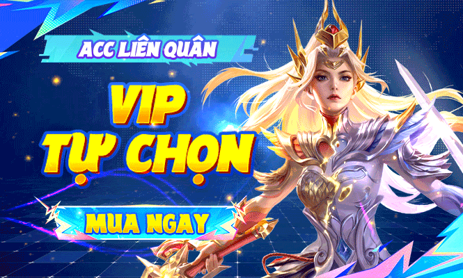 Acc Liên Quân Siêu Vip Siêu Rẻ