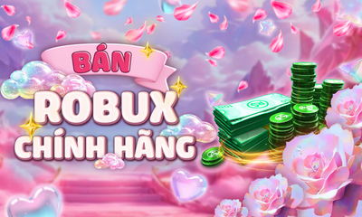 Nạp Robux Chính Hãng